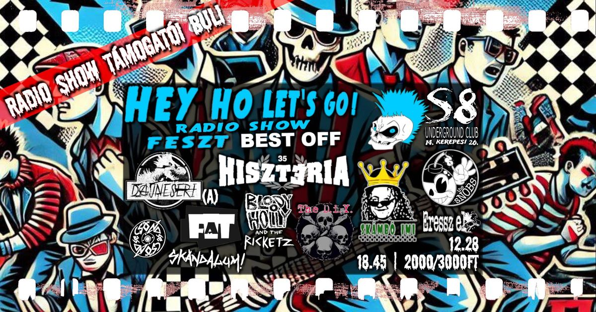 Hey Ho Let's Go Radio Show Feszt | BEST OFF - S8 Underground Club | 2 TEREM | 10 ZENEKAR