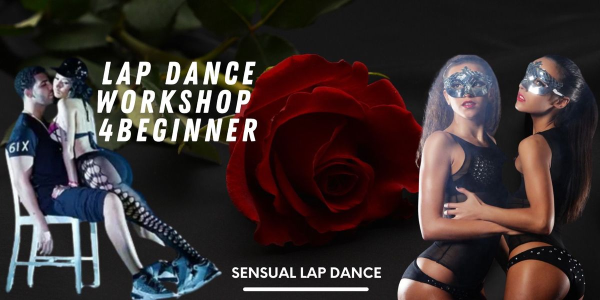 Lap Dance Workshop For Beginner