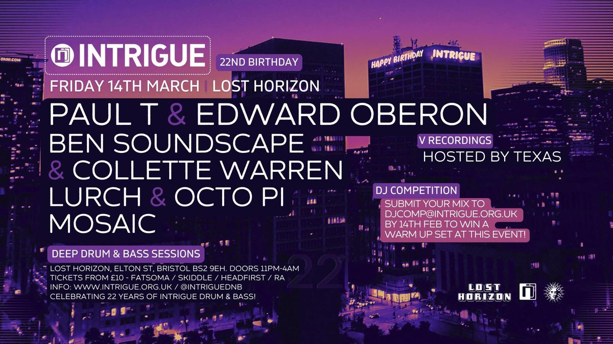 Intrigue with Paul T &amp; Edward Oberon \/ Ben Soundscape &amp; Collette Warren \/ Lurch &amp; Octo Pi + more