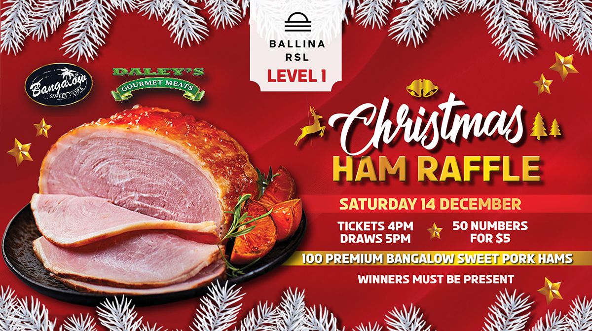 CHRISTMAS HAM RAFFLE