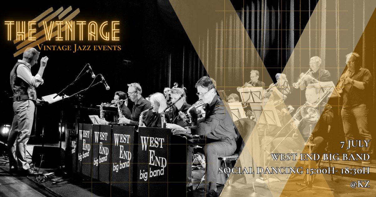 THE VINTAGE - Social Dancing with LIVE MUSIC by West End Big Band!
