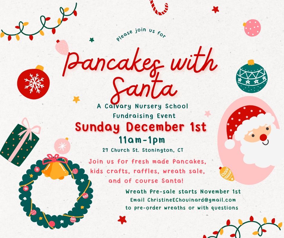 Pancakes with Santa and Wreath Sale at Calvary Nursery School