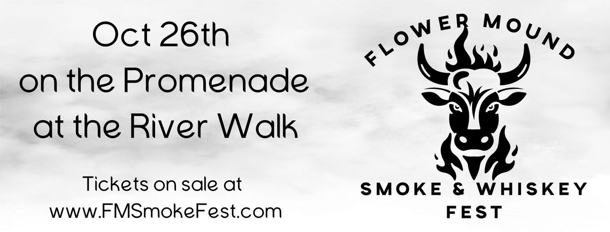 The Flower Mound Smoke & Whiskey Fest