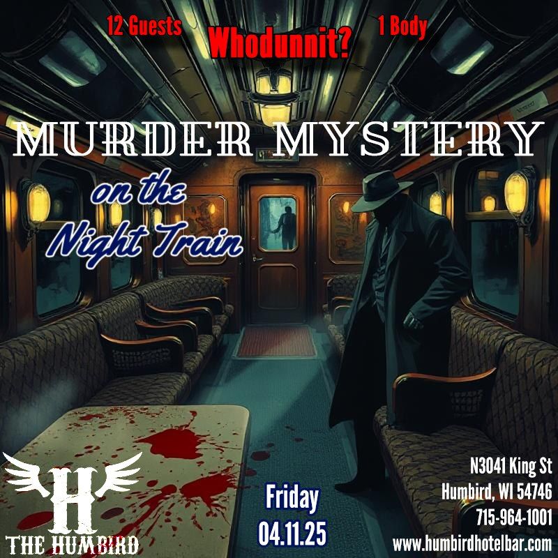 MURDER MYSTERY DINNER - Murder Mystery on the Night Train!