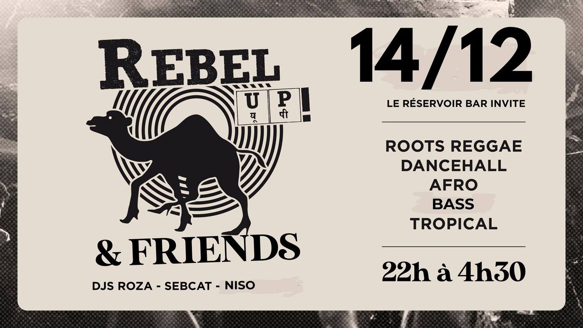 Rebel Up & Friends at Reservoir bar