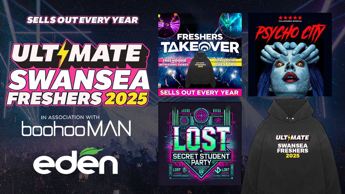 OFFICIAL ULTIMATE SWANSEA FRESHERS 2025 \u26a1 FREE Freshers T-Shirt with Every Ticket!