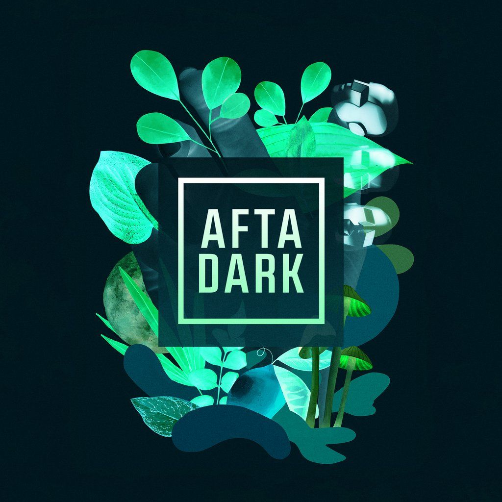 AFTA DARK - Sat 13th September