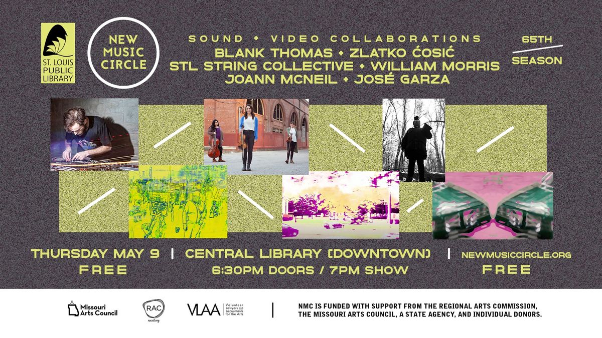 NMC and STL Public Library Present a Free Event: Sound + Video Collaborations -  Thursday, May 9th 