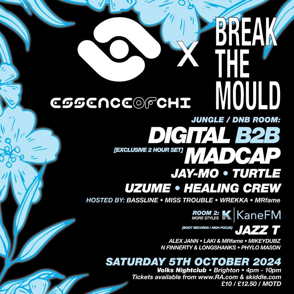 Essence of Chi x Break the Mould