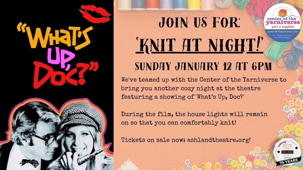 Knit at Night: Featuring What's Up, Doc?