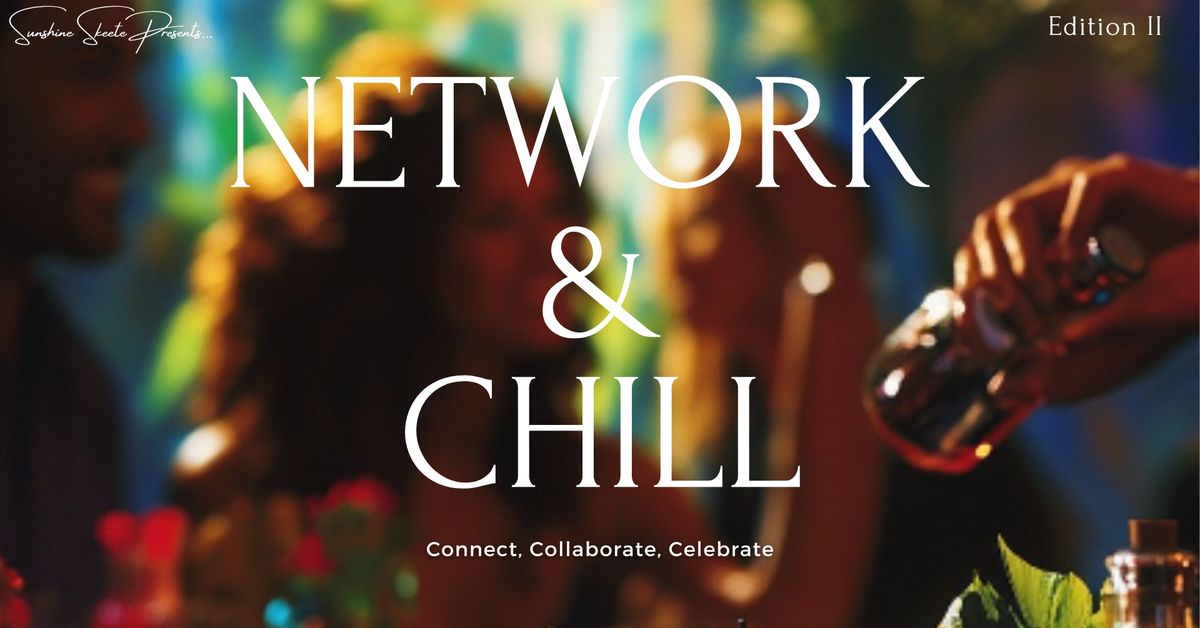 Network & Chill - Caribbean Edition II