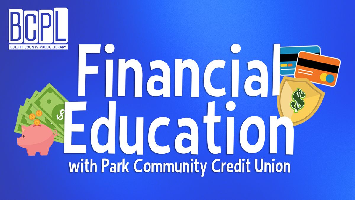 Financial Education with Park Community Credit Union