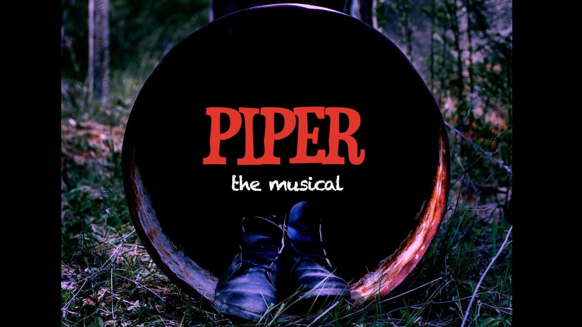 The Fourth Wall Theatre, AUDITIONS - PIPER 