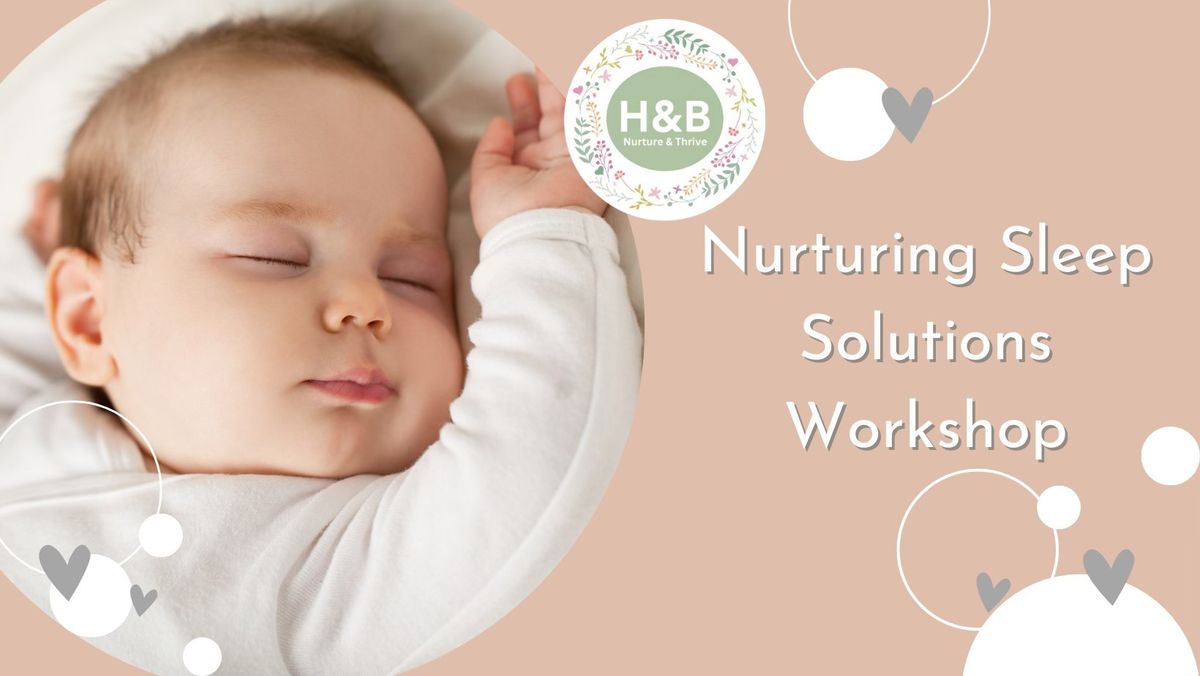 Nurturing Sleep Solutions Workshop TITCHES DAVENTRY