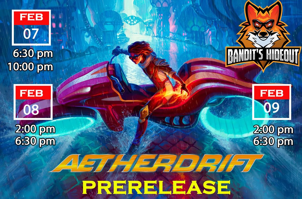 Aetherdrift Prerelease