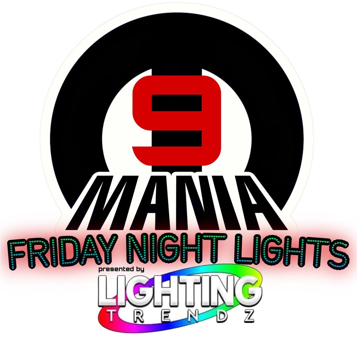 MoparMania 9 | Friday Night Lights presented by Lighting Trendz