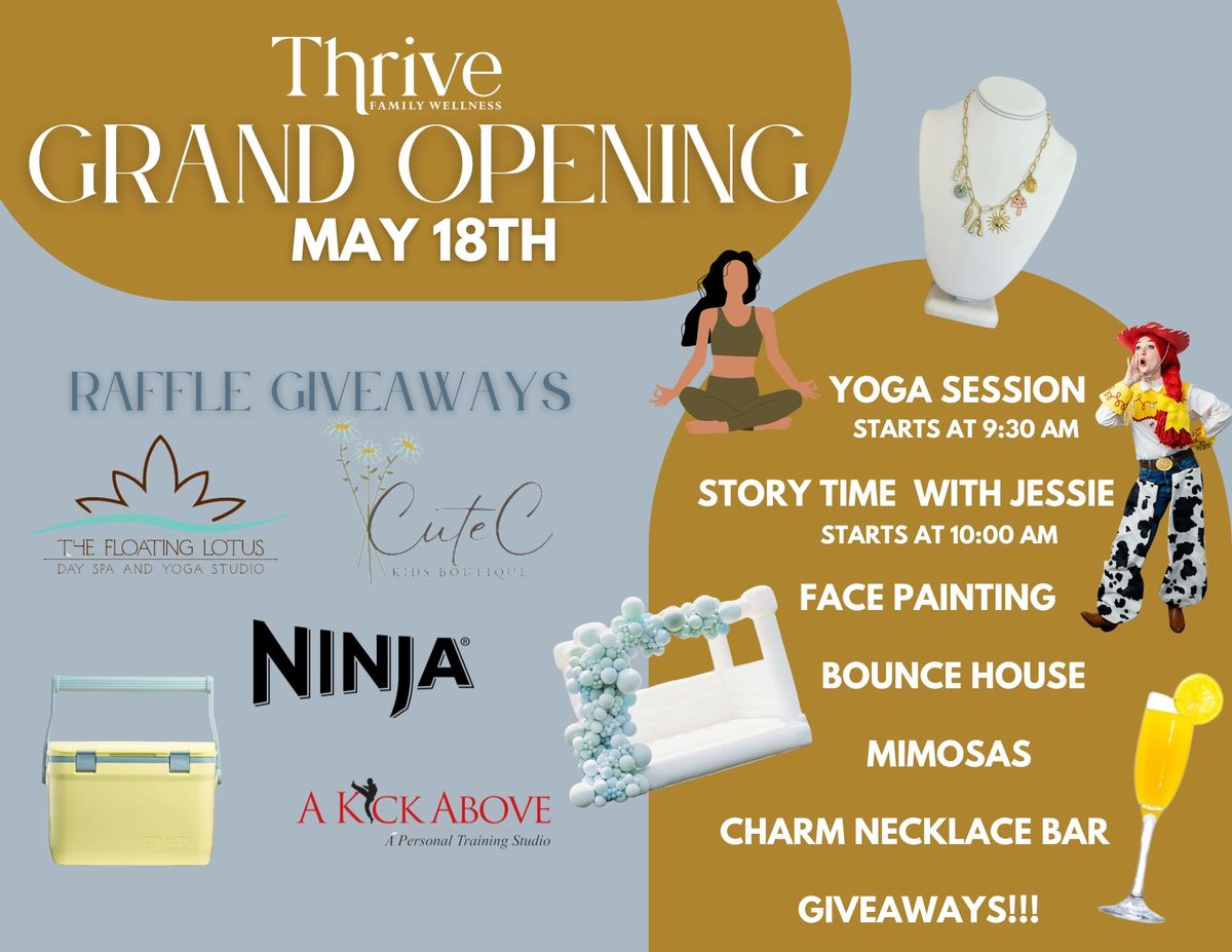GRAND OPENING at Thrive Family Wellness