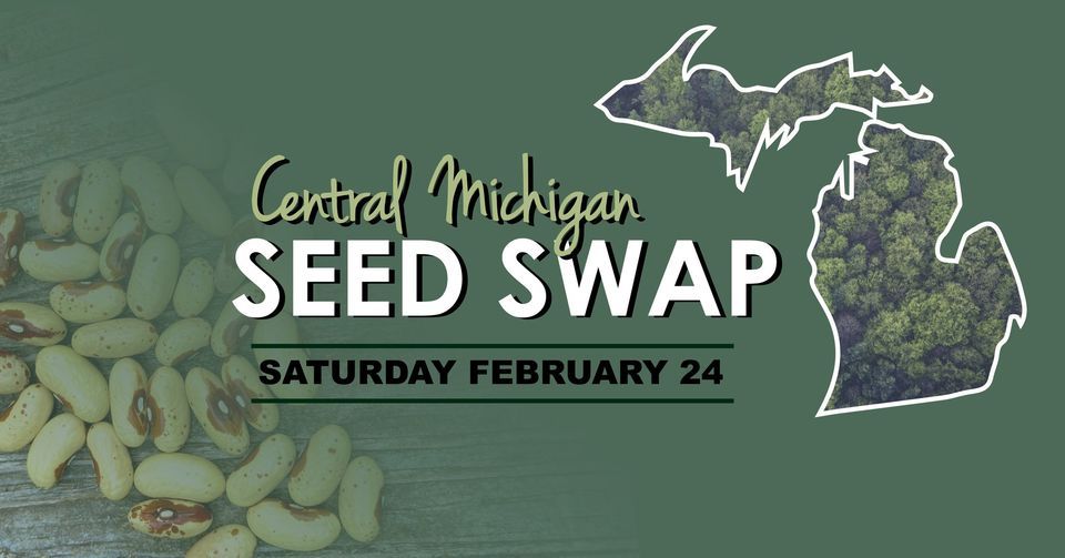 Central Michigan Seed Swap 2024!