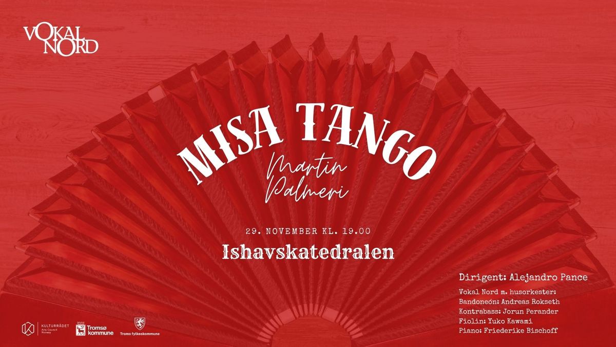 Vokal Nord - Misa Tango \/\/ Ishavskatedralen, Troms\u00f8