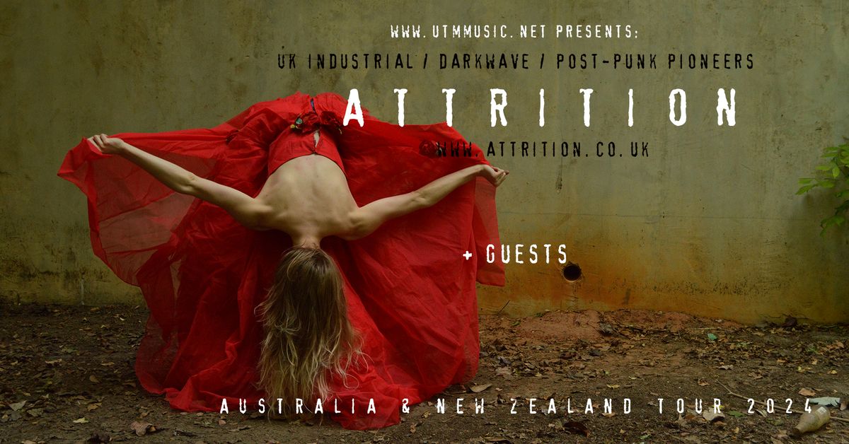 ATTRITION (UK): Adelaide @ Hotel Metro w\/ SCHKEUDITZER KREUZ, THE COLD FIELD, SUBTERRANEA, DJ EMPUSA