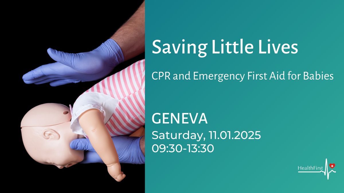 Saving Little Lives: CPR and Emergency First Aid for Babies