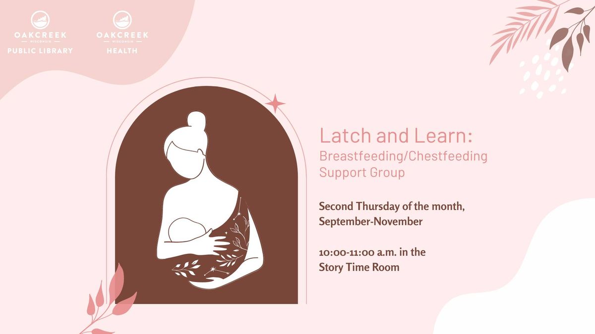 Latch and Learn: A Breastfeeding\/Chestfeeding Support Group