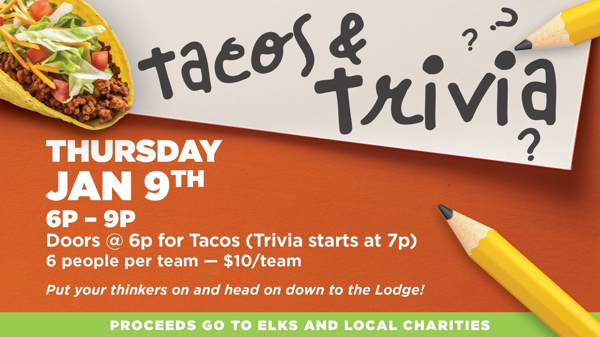 Tacos and Trivia