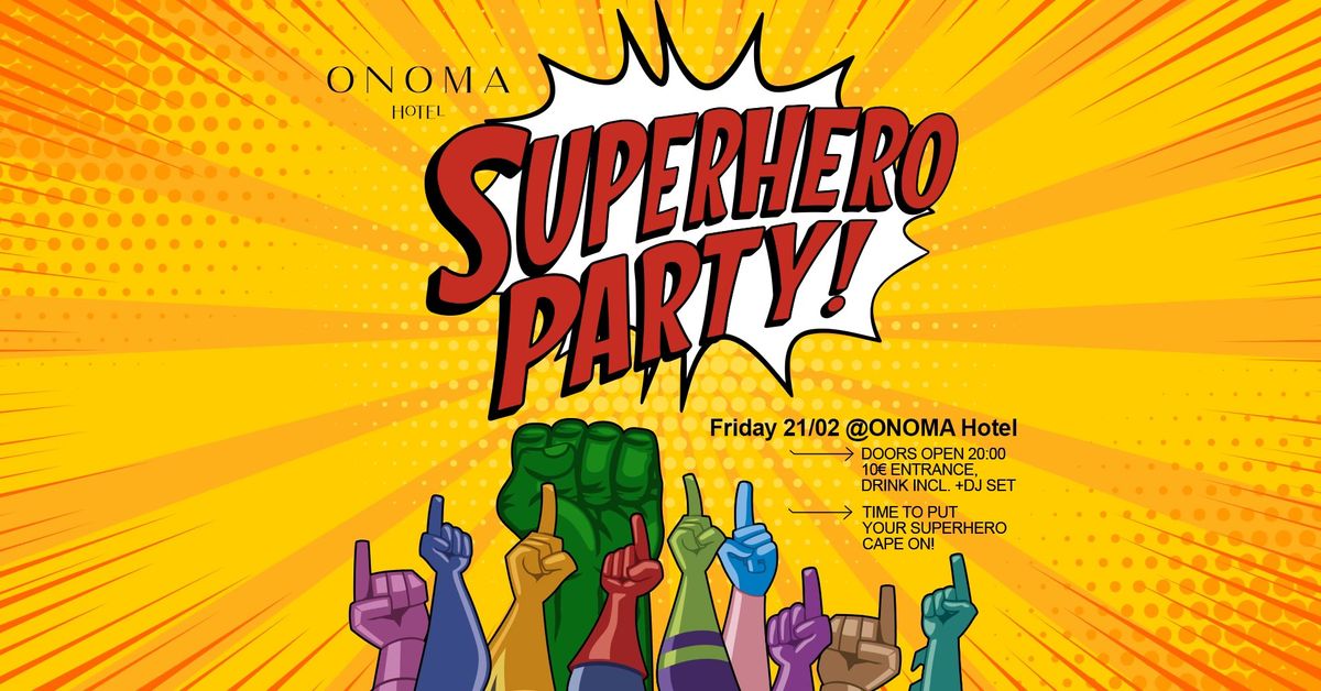 Superheroes Party! \ud83e\uddb8\u200d\u2640\ufe0f