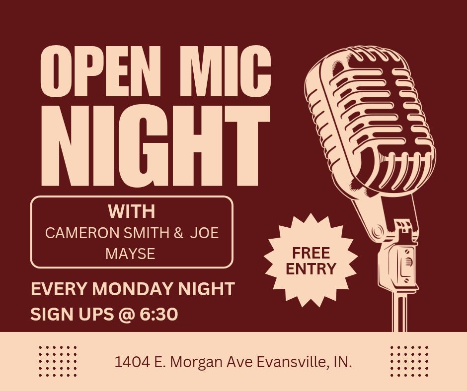 Open mic hosted by Cameron Smith & Joe Mayse on the drums