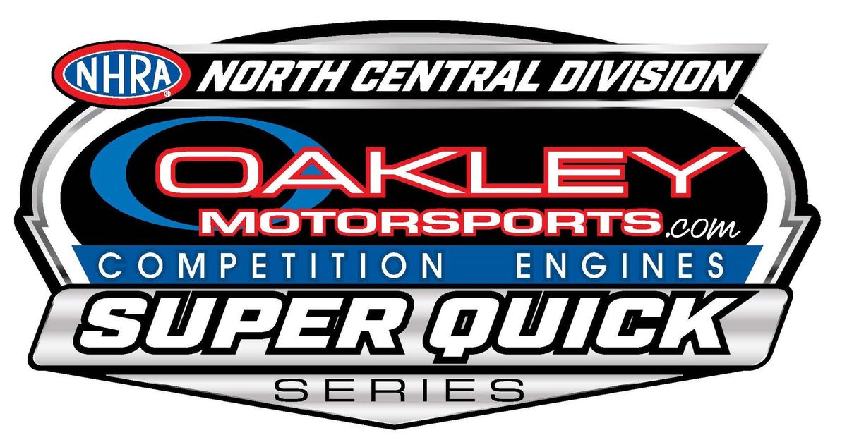 National Open & Oakley Motorsports Super Quick Series Race #5