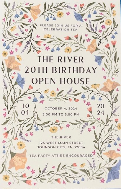 The River's 20th Anniversary Open House Tea Party