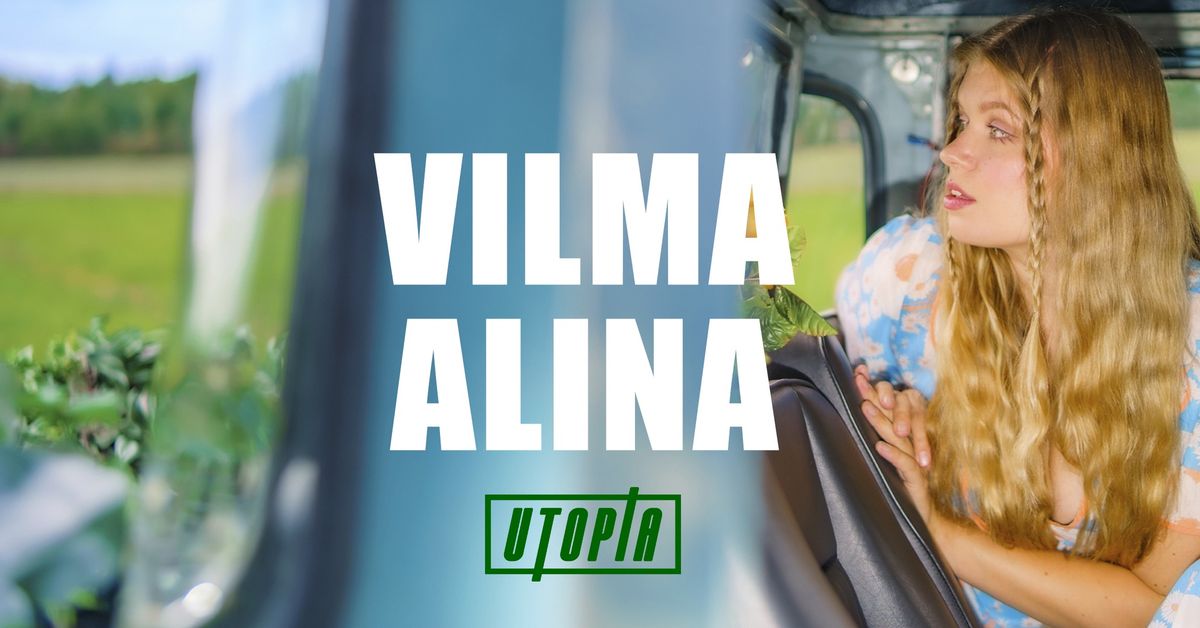 Utopia: VILMA ALINA