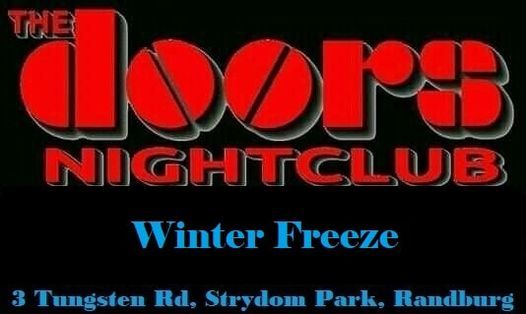 Winter Freeze Brrr The Doors Nightclub Randburg 30 July 21