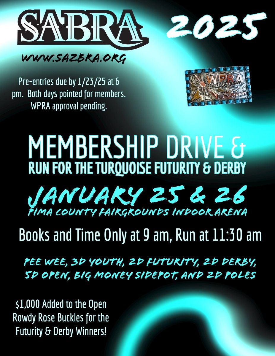 SABRA 2025 Membership Drive & Run for the Turquoise Futurity & Derby