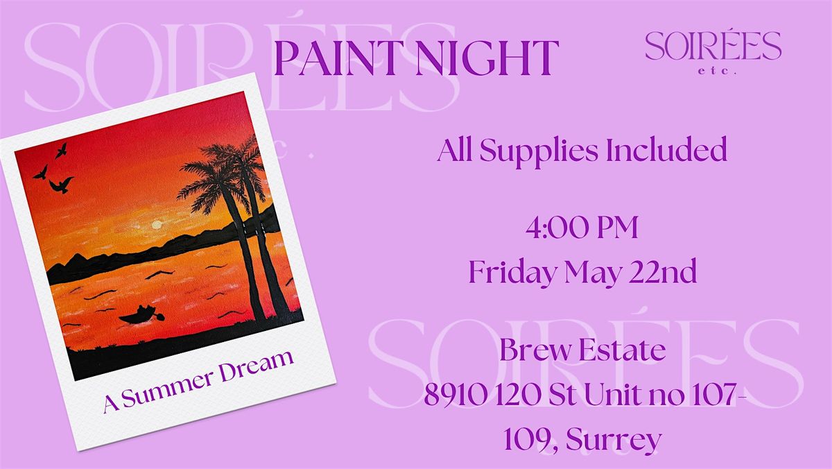 Summer Dreams Paint Night at Brew Estate
