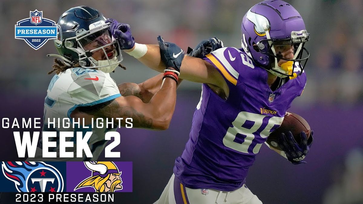 Preseason: Minnesota Vikings at Tennessee Titans