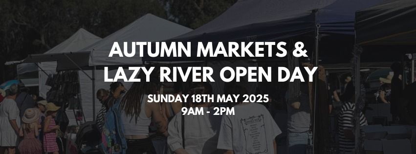 2025 Lazy River Estate Autumn Markets & Wedding Open Day