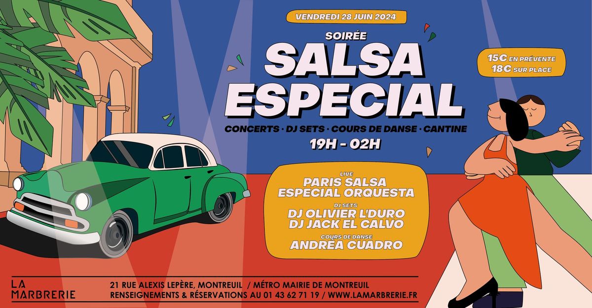 Salsa Especial avec Le Paris Salsa Especial Orquesta \u2e31 La Marbrerie