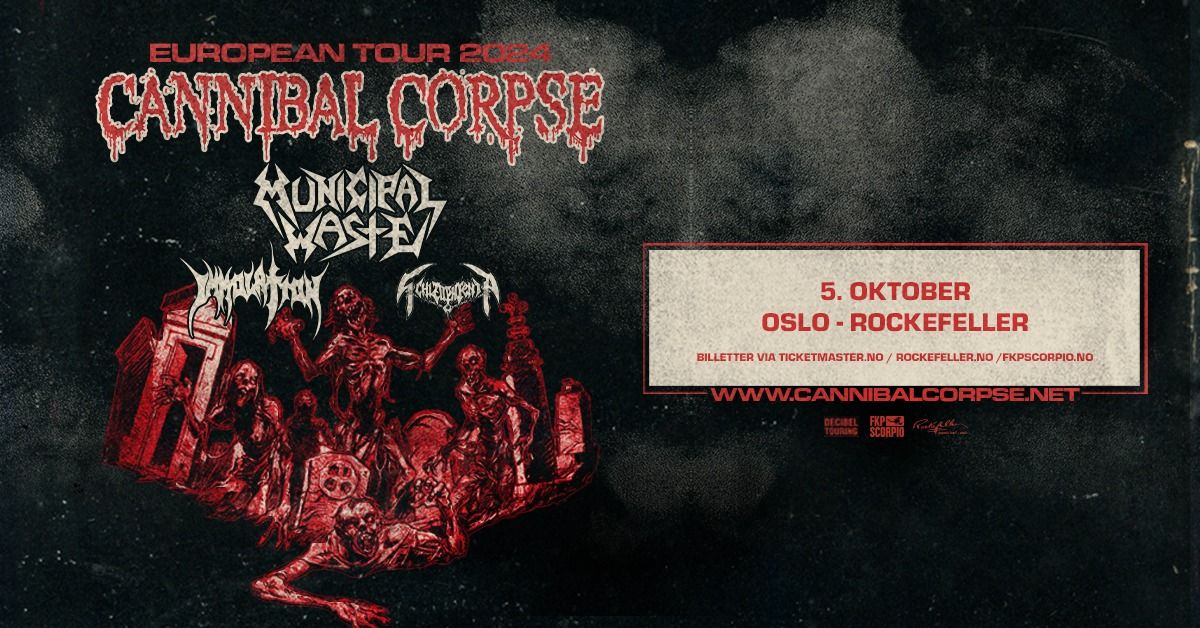 Utsolgt! Cannibal Corpse \/ Rockefeller \/ Pres. av FKP Scorpio