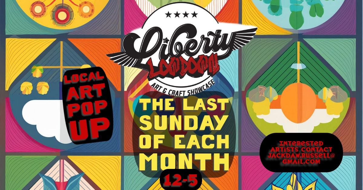 Liberty Lowdown Art Pop UP