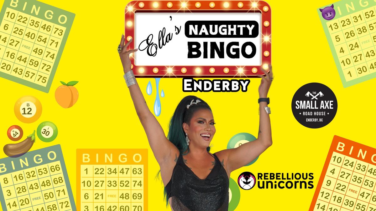 Ella's Naughty Bingo | Enderby (Jan 23)