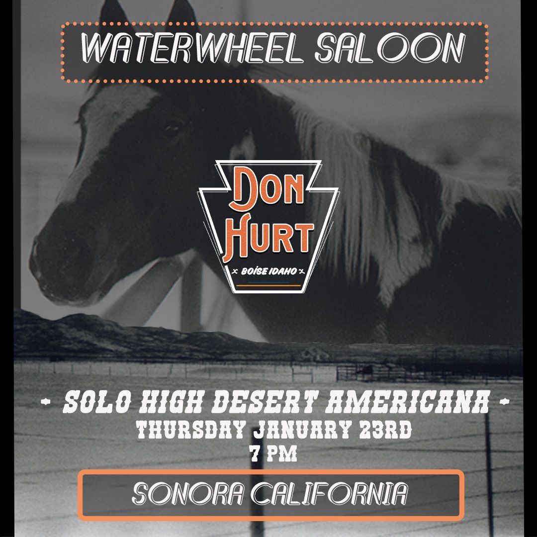 Don Hurt at Waterwheel Saloon 