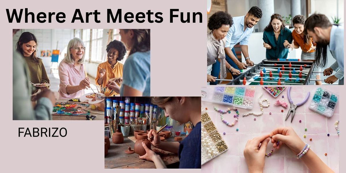 Where Art Meets Fun