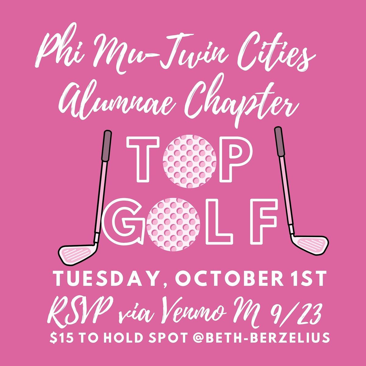 Phi Mu - Twin Cities Alumnae Top Golf Event