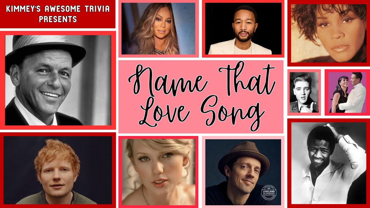 Name That Love Song Trivia