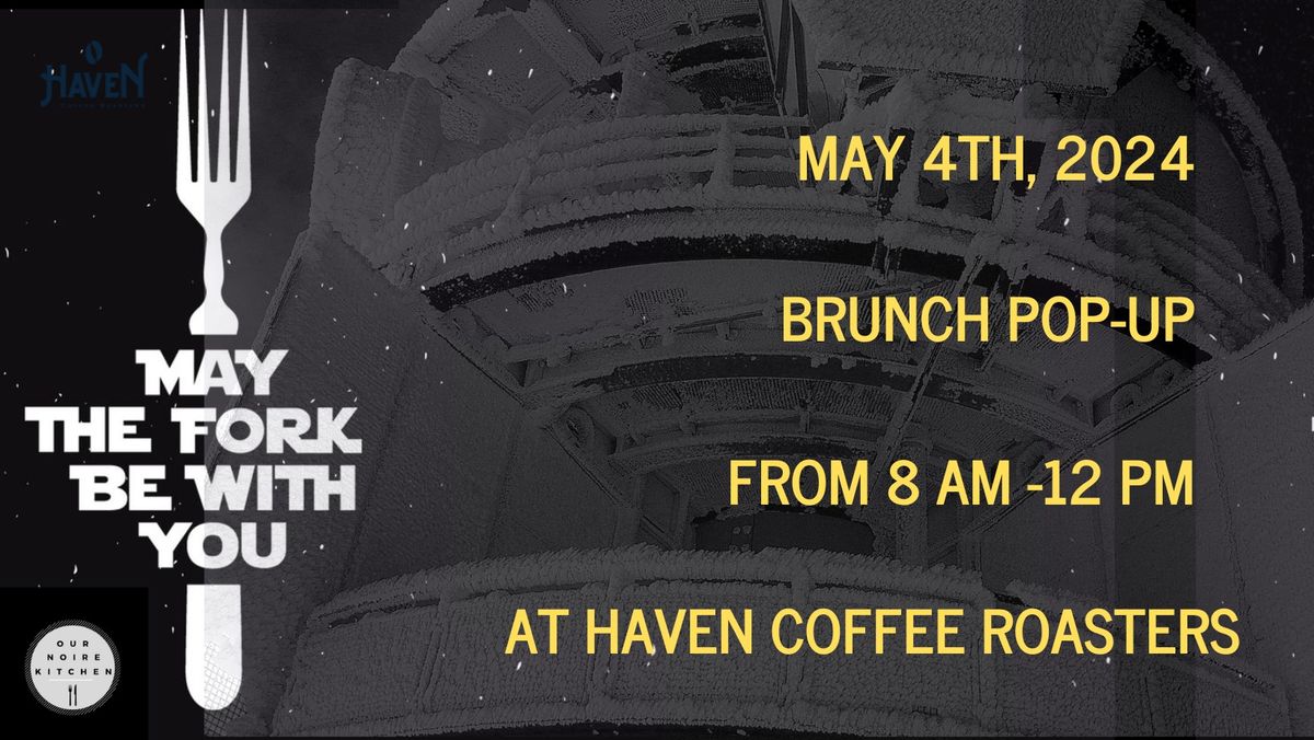 May The Fork Be With You Brunch Pop-Up