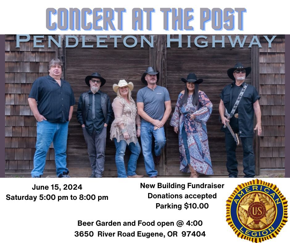 Free Community Concert at the Post with Pendleton Highway