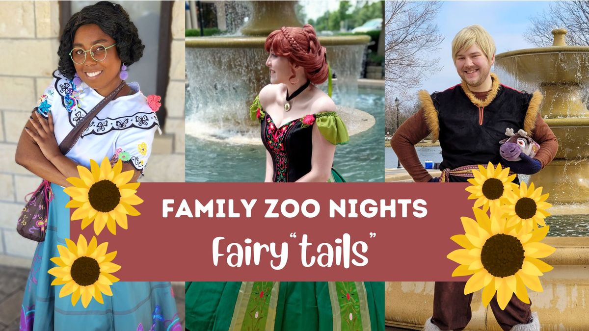 Family Zoo Nights: Fairy"tails"