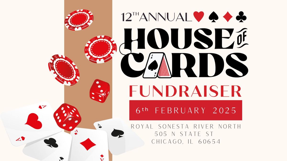 12th Annual House of Cards Fundraiser