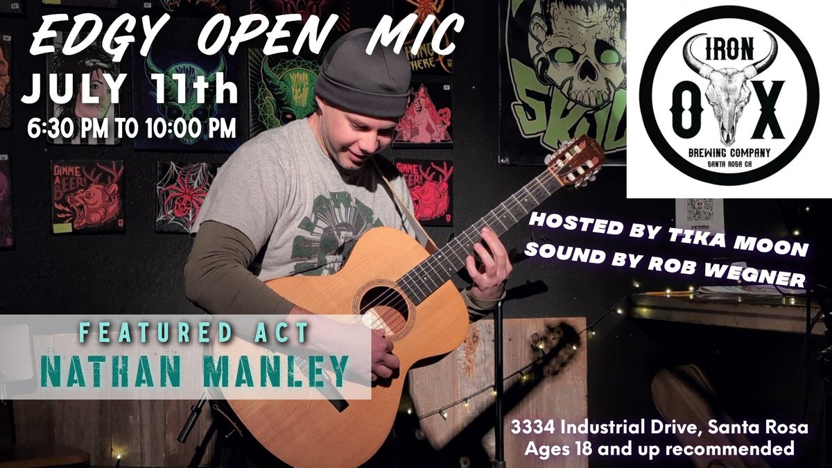 Edgy Open Mic 7\/11 - ft. Nathan Manley